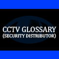 CCTV Glossary - security distributor